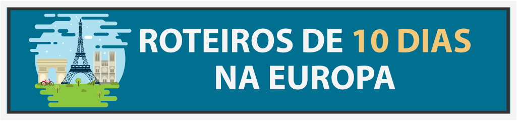 Roteiros pela Europa incluindo Paris - 18 ideias de roteiro de 7 a 30 dias! Roteiros pela Europa incluindo Paris - 18 ideias de roteiro de 7 a 30 dias!