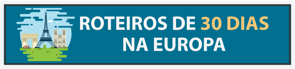 Roteiros pela Europa incluindo Paris - 18 ideias de roteiro de 7 a 30 dias! Roteiros pela Europa incluindo Paris - 18 ideias de roteiro de 7 a 30 dias!