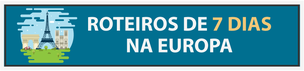 Roteiros pela Europa incluindo Paris - 18 ideias de roteiro de 7 a 30 dias! Roteiros pela Europa incluindo Paris - 18 ideias de roteiro de 7 a 30 dias!