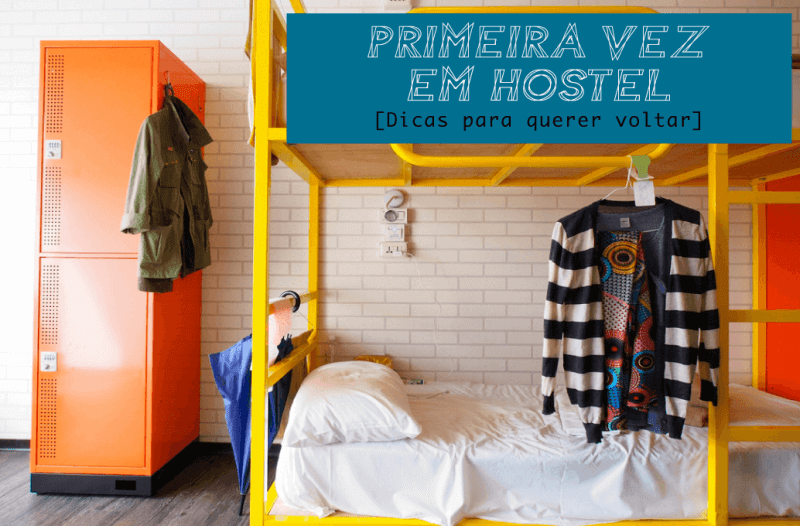 Dicas para se hospedar em hostel pela primeira vez